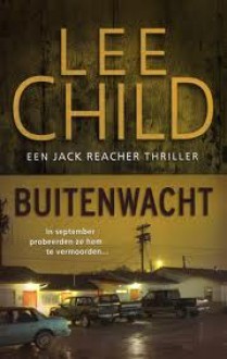 Buitenwacht - Lee Child