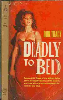 Deadly to Bed - Don Tracy