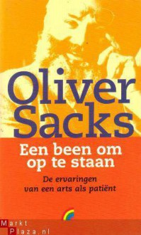 Een been om op te staan - Oliver Sacks