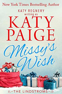 Missy's Wish (The Lindstroms Book 2) - Katy Regnery