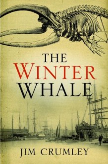 The Winter Whale - Jim Crumley