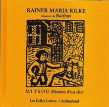 Mitsou - Rainer Maria Rilke, Balthus