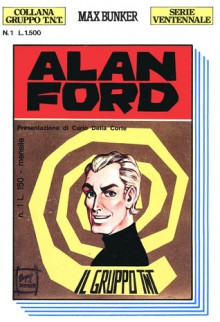 Alan Ford n. 1: Il gruppo TNT - Max Bunker, Magnus, Luigi Corteggi