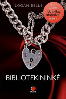 Bibliotekininkė - Logan Belle, Kristina Lukoševičė