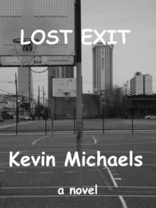 Lost Exit - Kevin Michaels