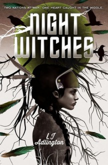 Night Witches - L.J. Adlington