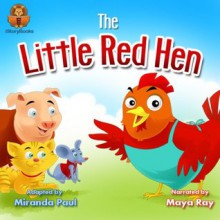 The Little Red Hen - Miranda Paul, Antara Majumder