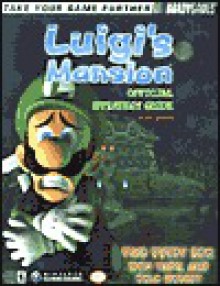 Luigi's Mansion Official Strategy Guide - Tim Bogenn