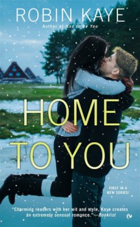 Home to You - Robin Kaye