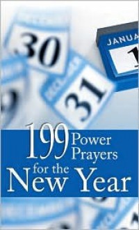 199 Power Prayers For The New Year - Pamela McQuade