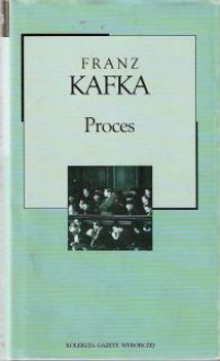 Proces - Franz Kafka