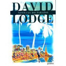 Notícias do Paraíso - David Lodge