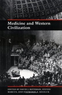 Medicine and Western Civilization - David J. Rothman