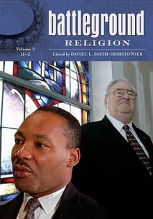 Battleground: Religion, 2-Volume Set - Daniel L. Smith-Christopher