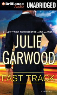 Fast Track - Julie Garwood, Tanya Eby