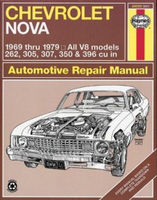 Chevrolet Nova, 1969-79 - John H. Haynes, P. Ward, Chilton Automotive Books