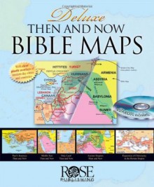 Deluxe Then and Now Bible Map Book with CD-ROM - Rose Publishing