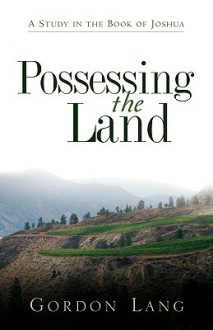 Possessing the Land - Gordon Lang