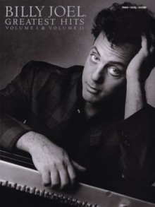 Billy Joel - Greatest Hits, Volumes 1 and 2 Songbook: 1-2 - Billy Joel