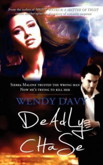 Deadly Chase - Wendy Davy