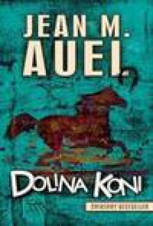 Dolina koni - Auel Jean M.