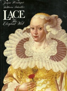 Lace: The Elegant Web - Janine Montupet