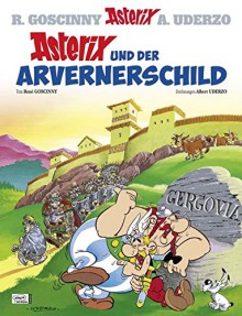 Asterix und der Avernerschild - René Goscinny, Albert Uderzo