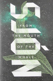 From the Mouth of the Whale: A Novel - Sjón, Victoria Cribb