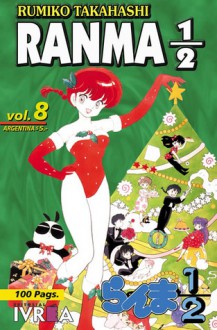 Ranma 1/2, #8 - Rumiko Takahashi