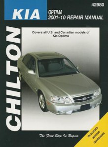 Chilton's Kia Optima 2001-10 Repair Manual - Mike Stubblefield