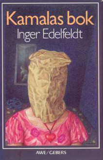 Kamalas bok - Inger Edelfeldt