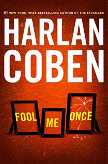 Fool Me Once - Harlan Coben