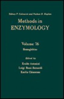 Methods in Enzymology, Volume 76: Hemoglobins - Sidney P. Colowick