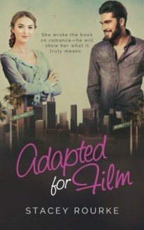 Adapted for Film - Stacey Rourke