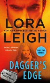 Dagger's Edge - Lora Leigh