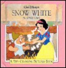 Walt Disney's Snow White: Suppertime (A Tiny Changing Pictures Book) - José Cardona, Chuck Murphy, Frederic Marvin, Fred Marvin