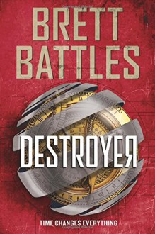 Destroyer (Rewinder Series) - Brett Battles