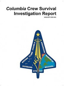 Columbia Crew Survival Investigation Report - NASA