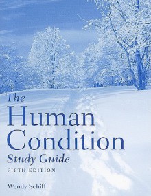 Human Condition Study Guide - Wendy Schiff