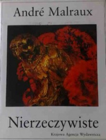 Przemiany bogów, tom 2: Nierzeczywiste - André Malraux