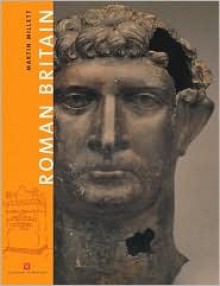 Roman Britain - Martin Millett