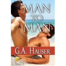 Man To Man - G.A. Hauser