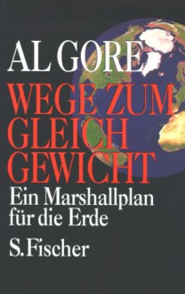 Eine Unbequeme Wahrheit - Al Gore, Richard Barth, Thomas Pfeiffer