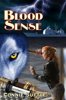 Blood Sense (Blood Destiny #3) - Connie Suttle