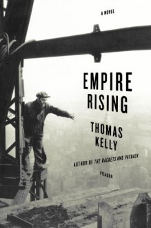 Empire Rising - Thomas Kelly