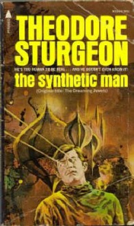 The Synthetic Man - Theodore Sturgeon