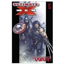 Ultimate X-Men Vol. 5: Ultimate War - Mark Millar