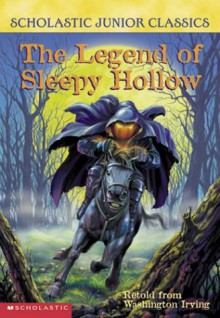 The Legend Of Sleepy Hollow - Washington Irving, Jane B. Mason