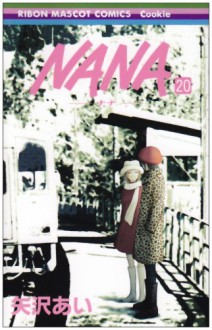 Nana, Vol. 20 - Ai Yazawa