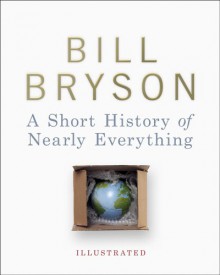 A Short History of Nearly Everything - Bill Bryson